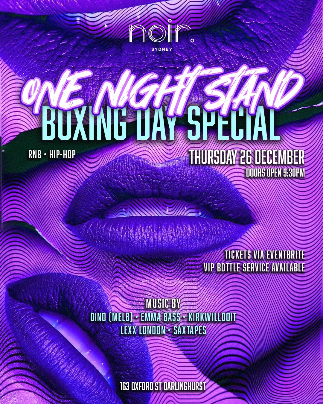 THURS 26TH DEC – ONE NIGHT STAND [BOXING DAY SPECIAL]